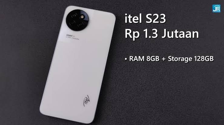 Itel S23, Bikin Infinix Dan Xiaomi Bingung Mau Keluarin Ponsel Murah!