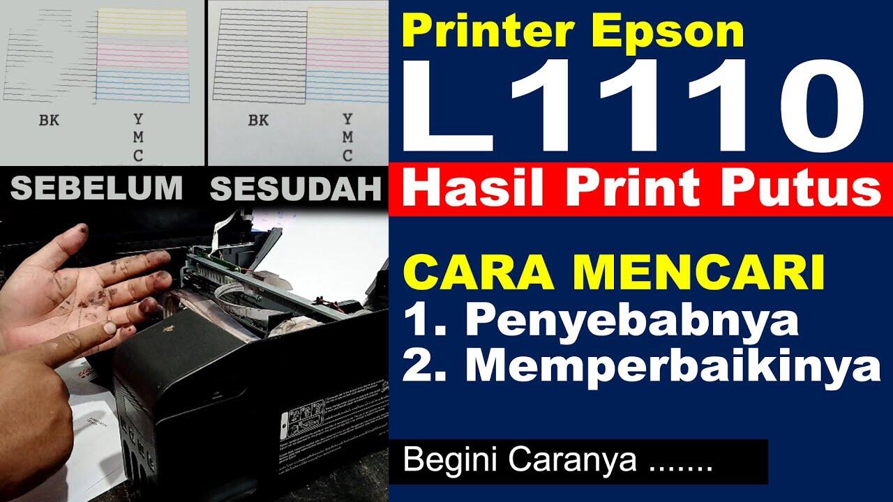 Cara Memperbaiki Printer Epson L1110 Hasil Print Cetak Bergaris Tidak ...