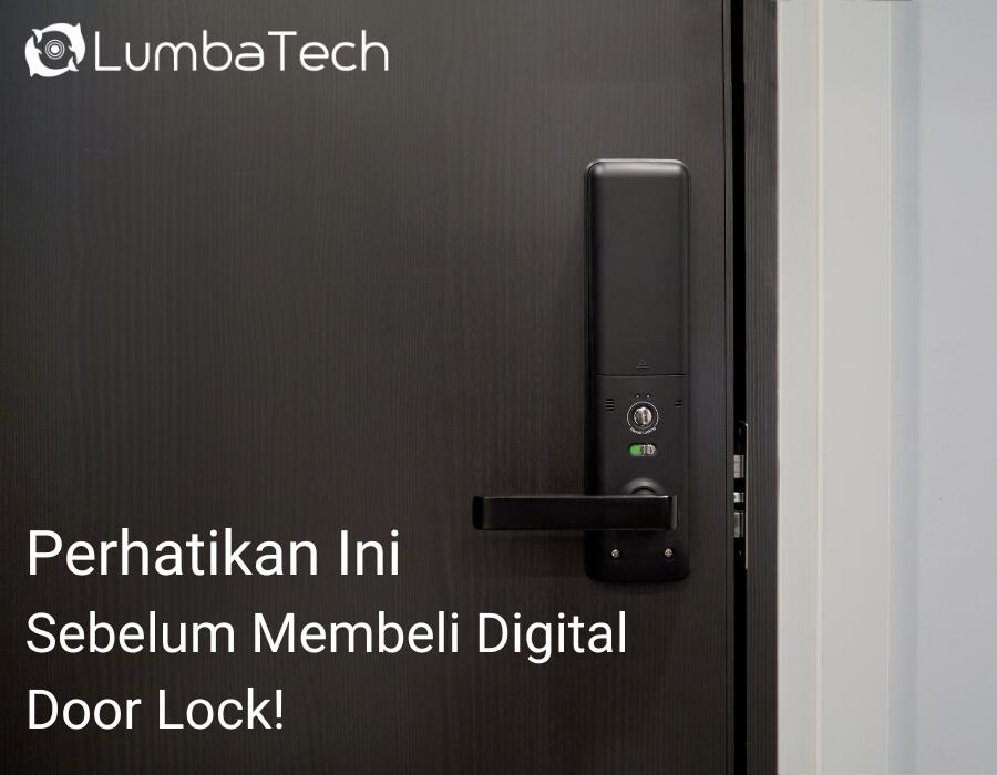 Perhatikan Ini sebelum Membeli Digital Door Lock!