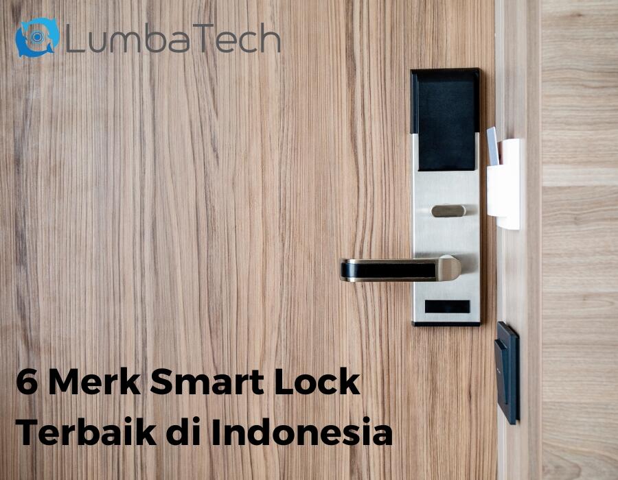 6 Merk Smart Digital Door Lock Terbaik di Indonesia
