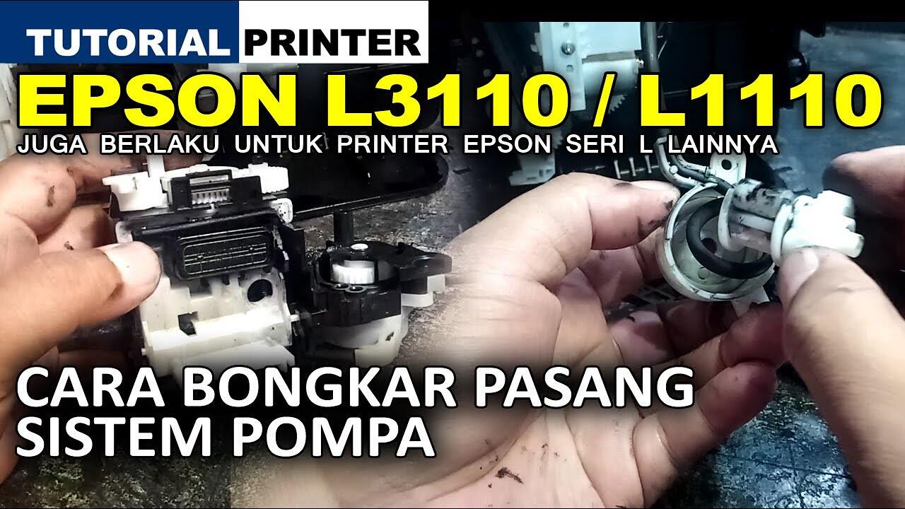 Cara Memperbaiki Pompa Tinta Pembuangan Printer Epson L1110 L3110 L3150 Kaskus 2791