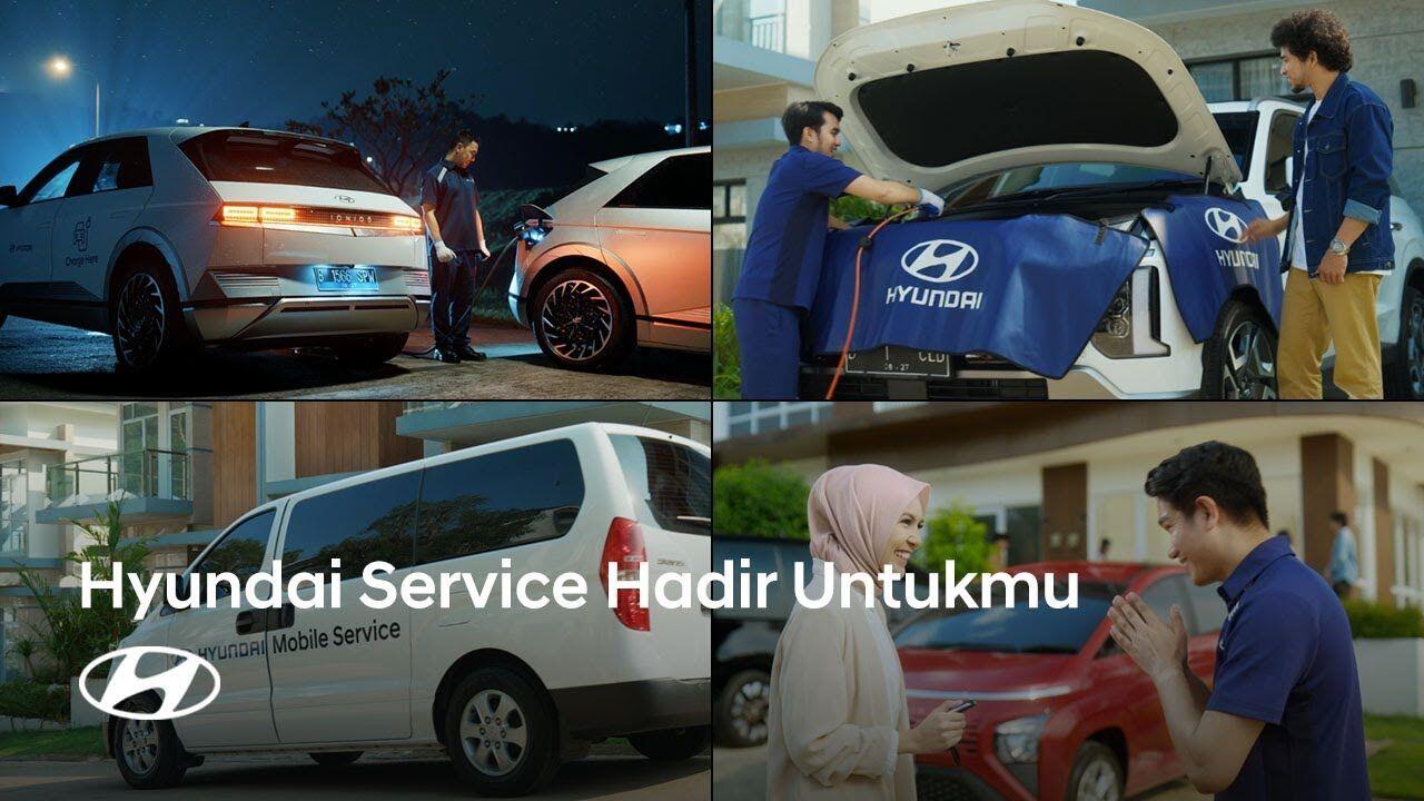 'Hyundai Hadir Untukmu', Inovasi Purna Jual Yang Istimewa Bagi Pemilik Mobil