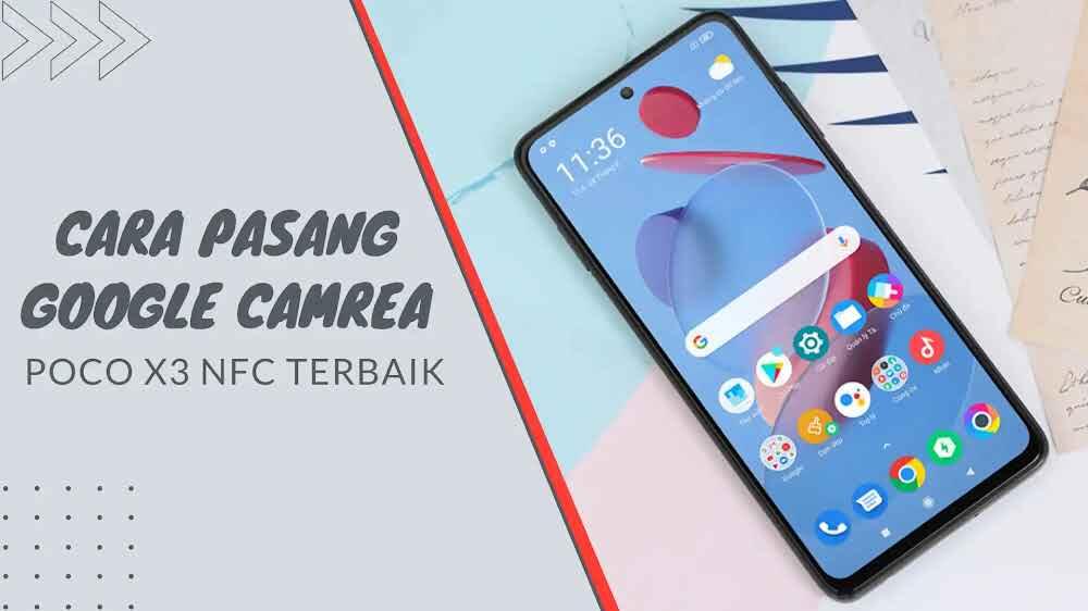 Download Gcam Pocophone X3 Mode Malam
