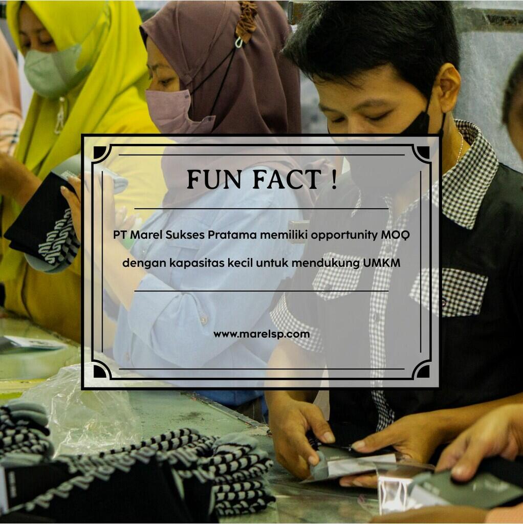 MOQ di PT Marel Sukses Pratama dapat mendukung UMKM berkapasitas kecil