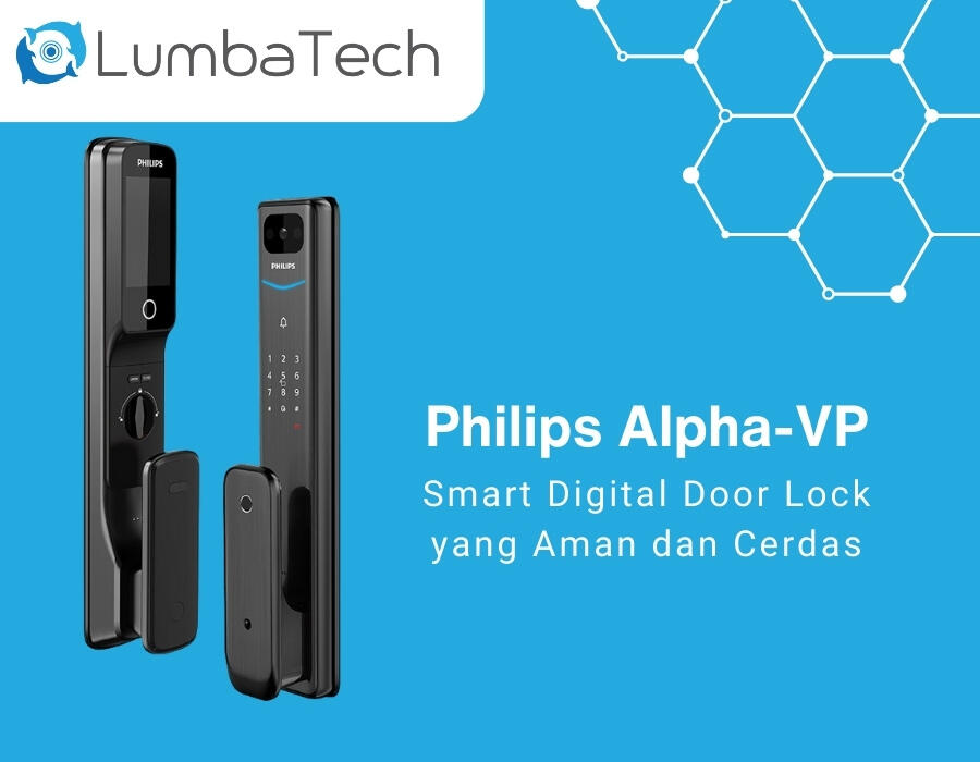Philips Alpha-VP: Smart Digital Door Lock yang Aman dan Cerdas
