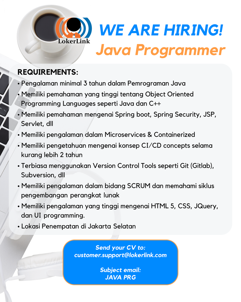 &#91; JAKARTA SELATAN &#93; Lowongan Kerja &quot;JAVA PROGRAMMER&quot;