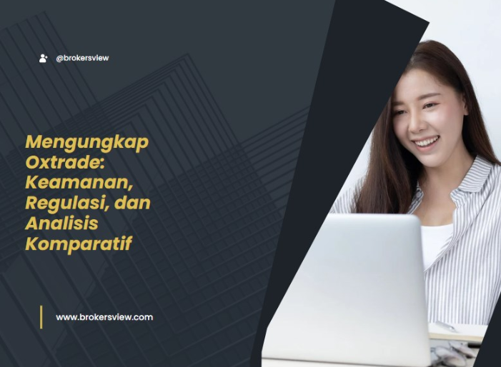 Apakah Broker Oxtrade Aman Atau Penipuan?