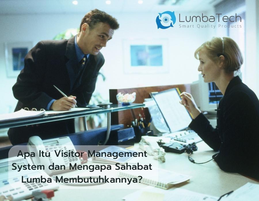 Apa Itu Visitor Management System dan Mengapa Sahabat Lumba Membutuhkannya?