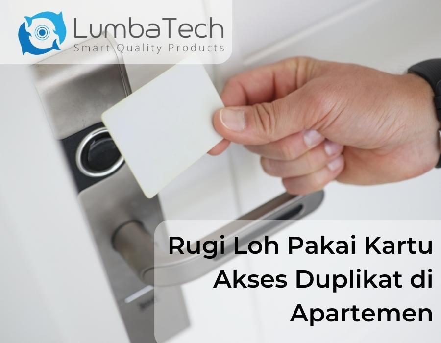Rugi Loh Pakai Kartu Akses Duplikat di Apartemen