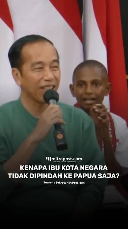 Kenapa Ibukota Negara Tidak Di Papua?