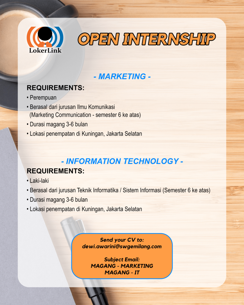 &#91; JAKARTA SELATAN &#93; Lowongan Magang &quot;MARKETING &amp; IT