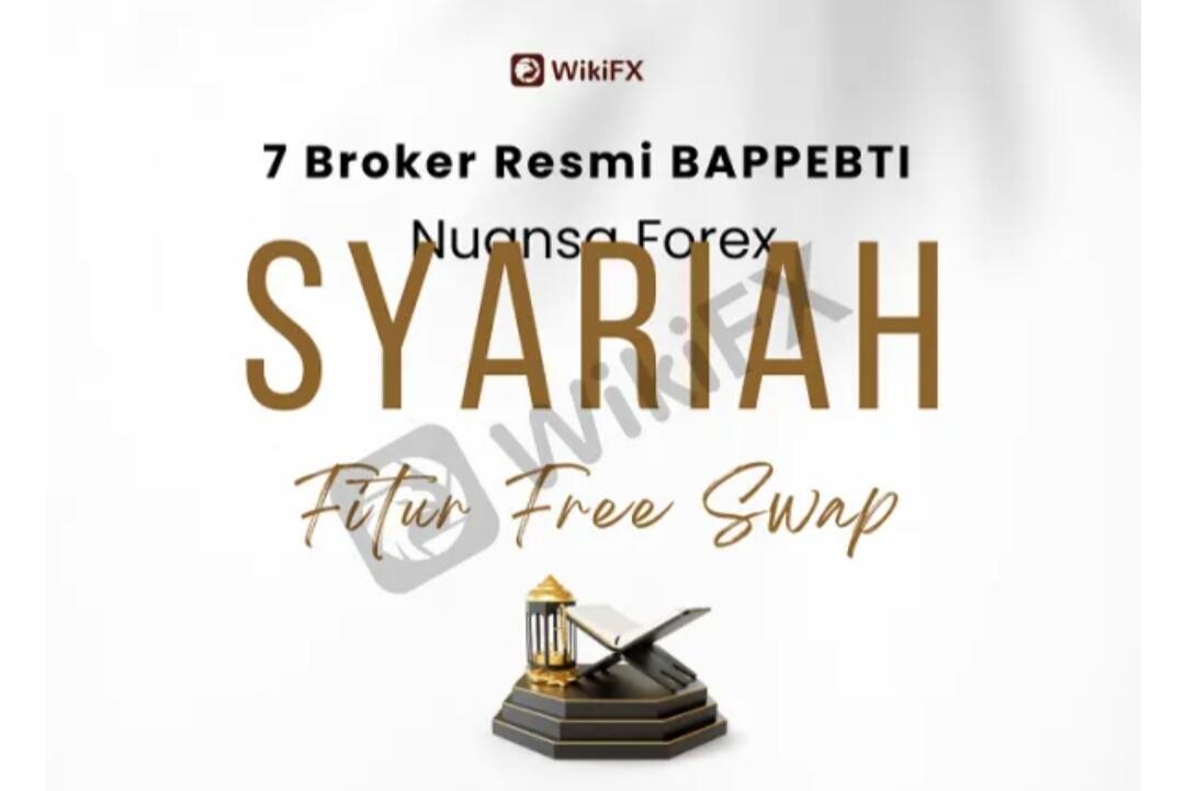 7 Broker Resmi BAPPEBTI Fitur Free Swap Nuansa Forex Syariah