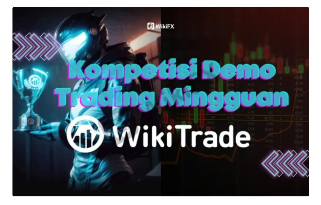 SENGIT! Kompetisi Demo Trading Mingguan WikiTrade Hari Ke-3