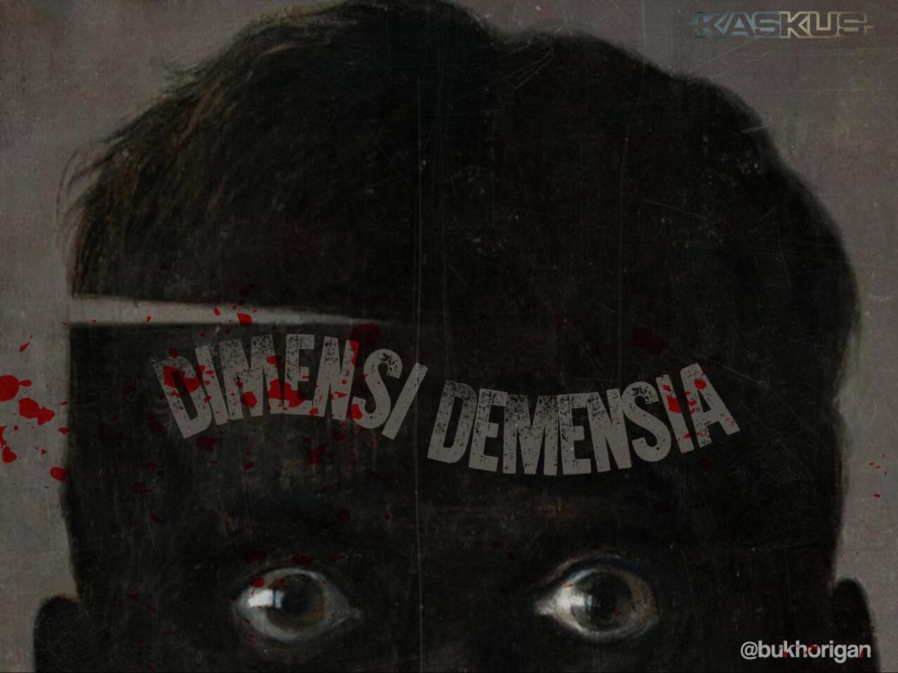 &#91;SFTH&#93; Dimensi Demensia | Horror Short Story &#91;Kompetisi KGPT&#93;