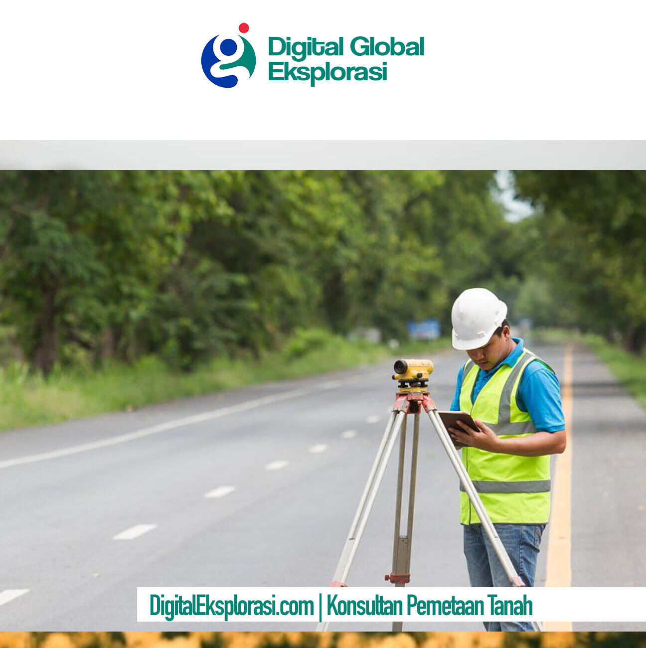 Jasa Ukur Tanah Kediri, Digital Global Eksplorasi Rekomendasinya