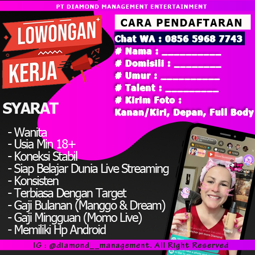 LOKER HOST STREAMING BERPENGALAMAN CANTIK DAN MENARIK GAJI TINGGI