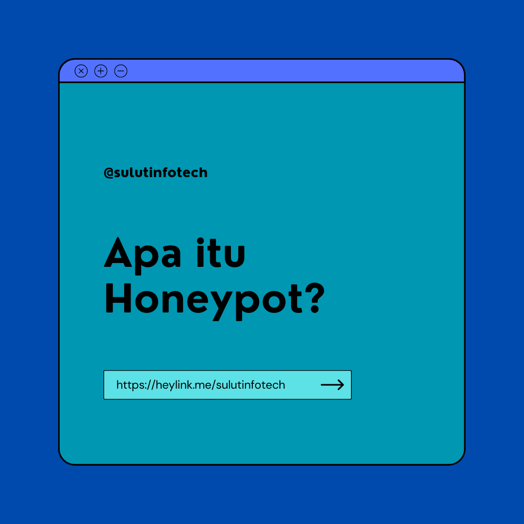 Apa itu Honeypot?