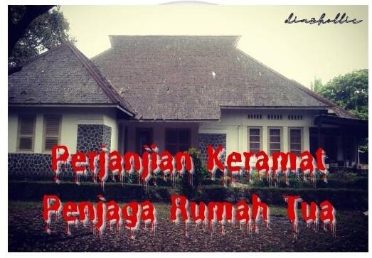 Perjanjian Keramat Penjaga Rumah Tua - KUNCEN