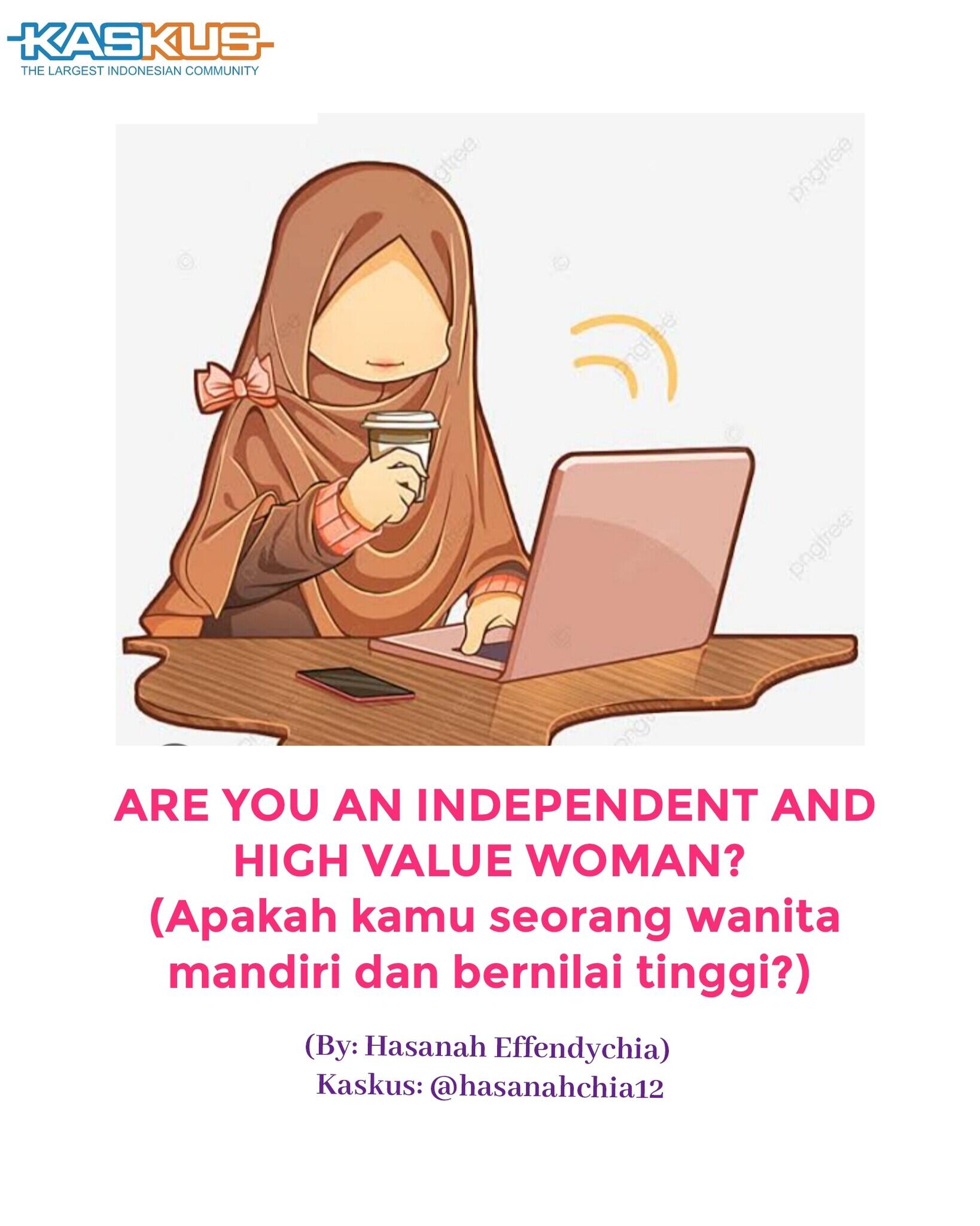 Apakah Kamu Seorang Wanita Mandiri dan Bernilai Tinggi? 