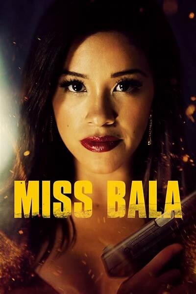 Tantangan Hidup dan Kekuatan Wanita dalam Film 'Miss Bala'