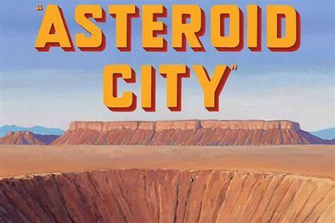 Kisah Menarik di Balik Film Asteroid City