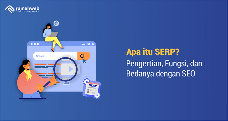 Perbedaan SERP dan SEO: Memahami Perbedaan dan Manfaatnya
