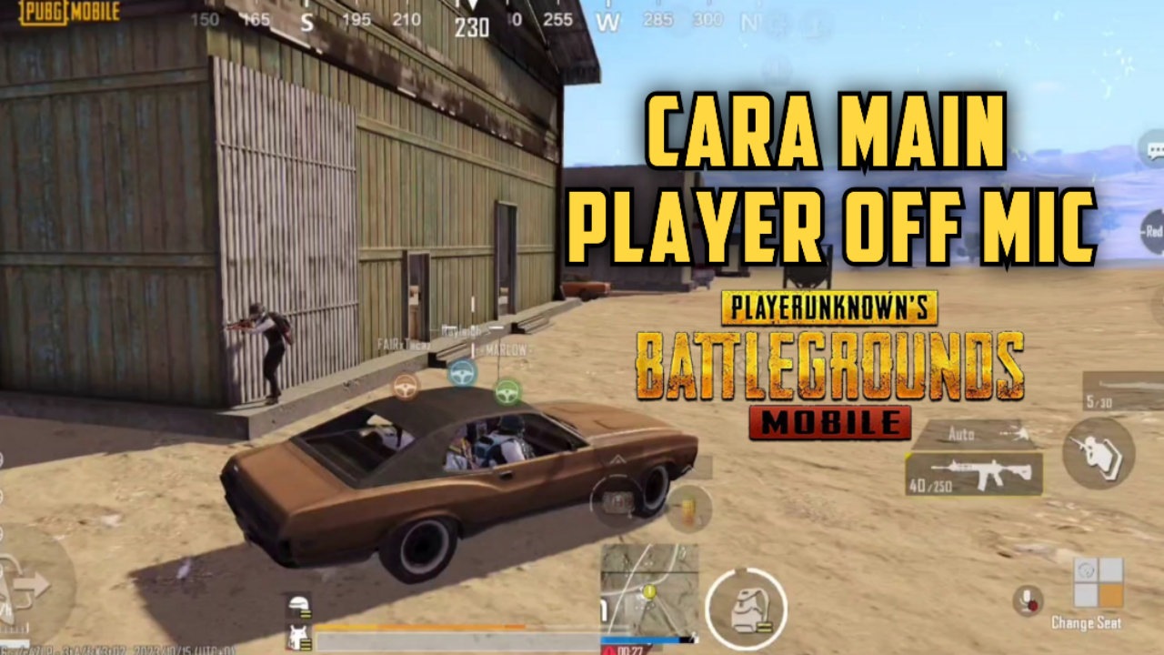 &#91;Video&#93; CARA MAIN PLAYER OFF MIC, LIHAT MUSUH TANDAIN, HIT MARK KENA - PUBG MOBILE ✓