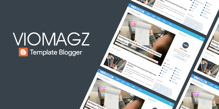 VioMagz Template Redesign Terbaru Versi 4.9.0: Solusi Terbaik untuk Blogger