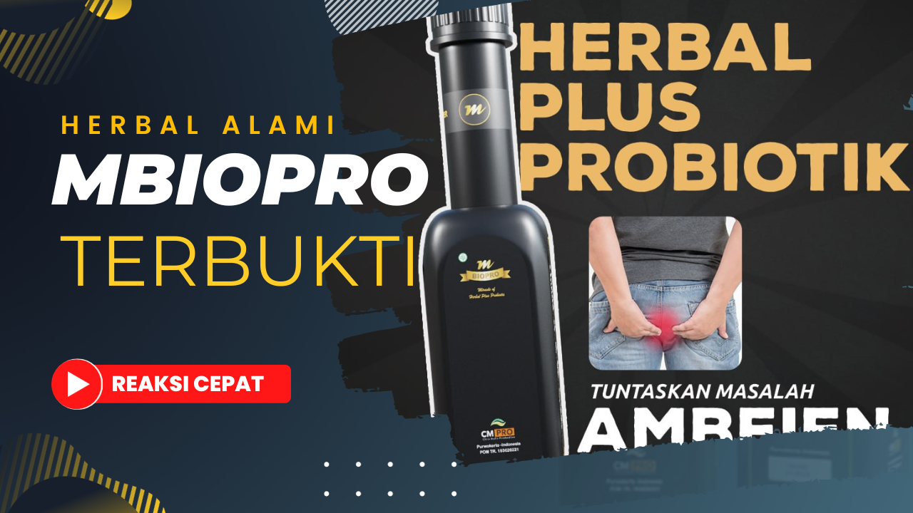 MBiopro Herbal Alami Obat Ambeien Berdarah Kediri Jawa Timur