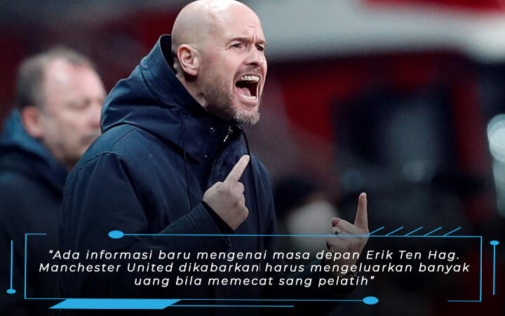 MU Harus Bayar Mahal Bila Ingin Pecat Erik Ten Hag