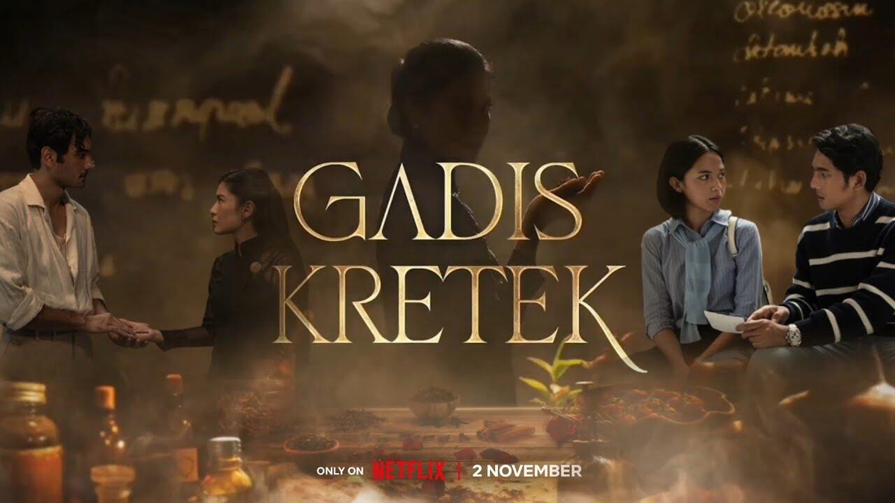 5 Alasan Kenapa Kamu Harus Nonton &quot; Gadis Kretek &quot; ( Serial NETFLIX )