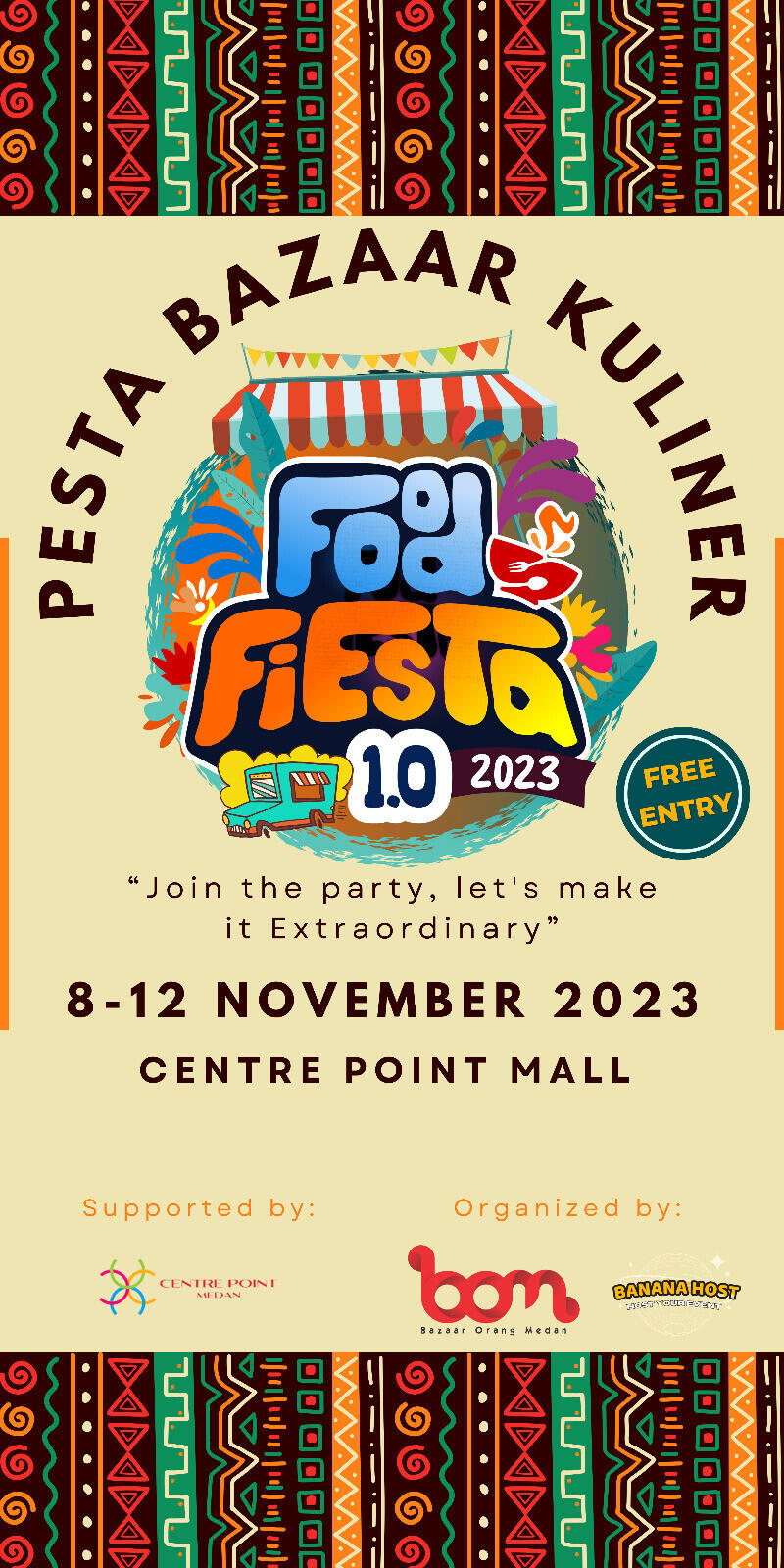 Bazaar Makanan 1.0 di Centre Point tgl 8-12 November 2023 (acara Food Fiesta)