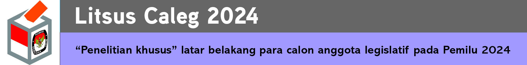 Litsus Caleg DPR 2024: Dapil Jakarta I (Jakarta Timur)