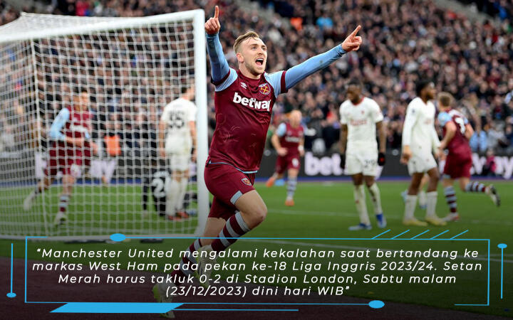 Laga West Ham vs Manchester United Skor 2-0