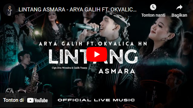 LINTANG ASMARA - ARYA GALIH FT. OKVALICA HN