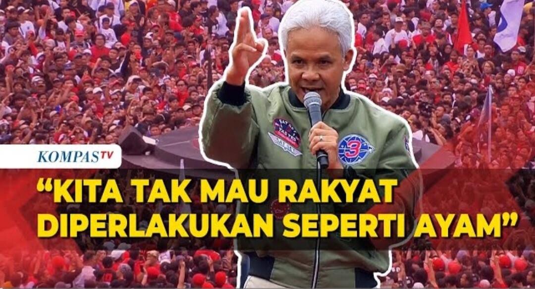 Ganjar : &quot;Kita Tak Mau Rakyat Diperlakukan Seperti Ayam&quot;