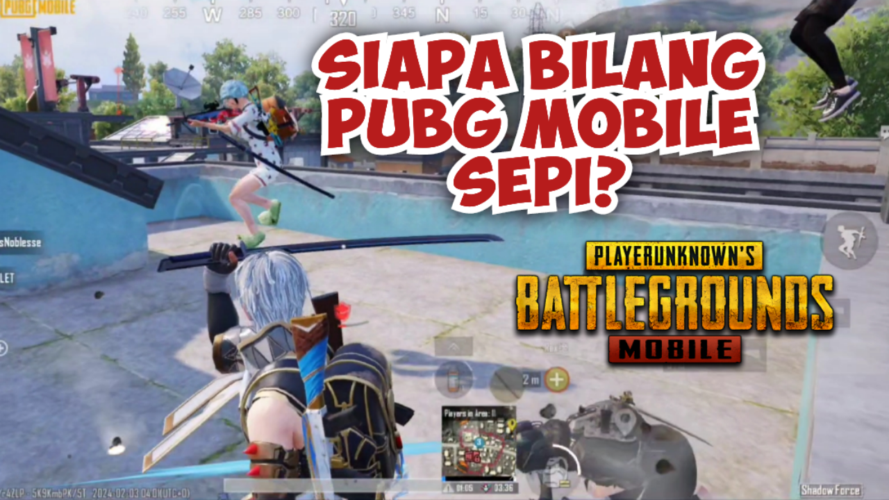 &#91;Video&#93; SIAPA BILANG PUBG MOBILE SEPI?