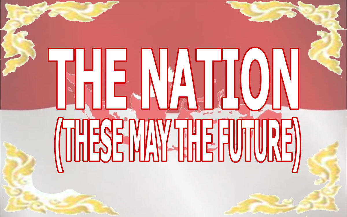Conscience + Husnudzon : Both could Make NKRI RAYA 2050 or even Lasts 1000 Years