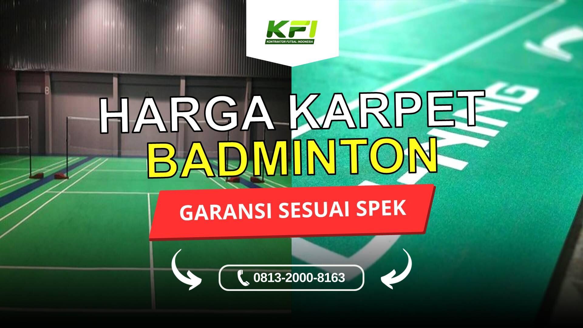 Rekomendasi Biaya Karpet Badminton di KFI Sport DIJAMIN TERMURAH,