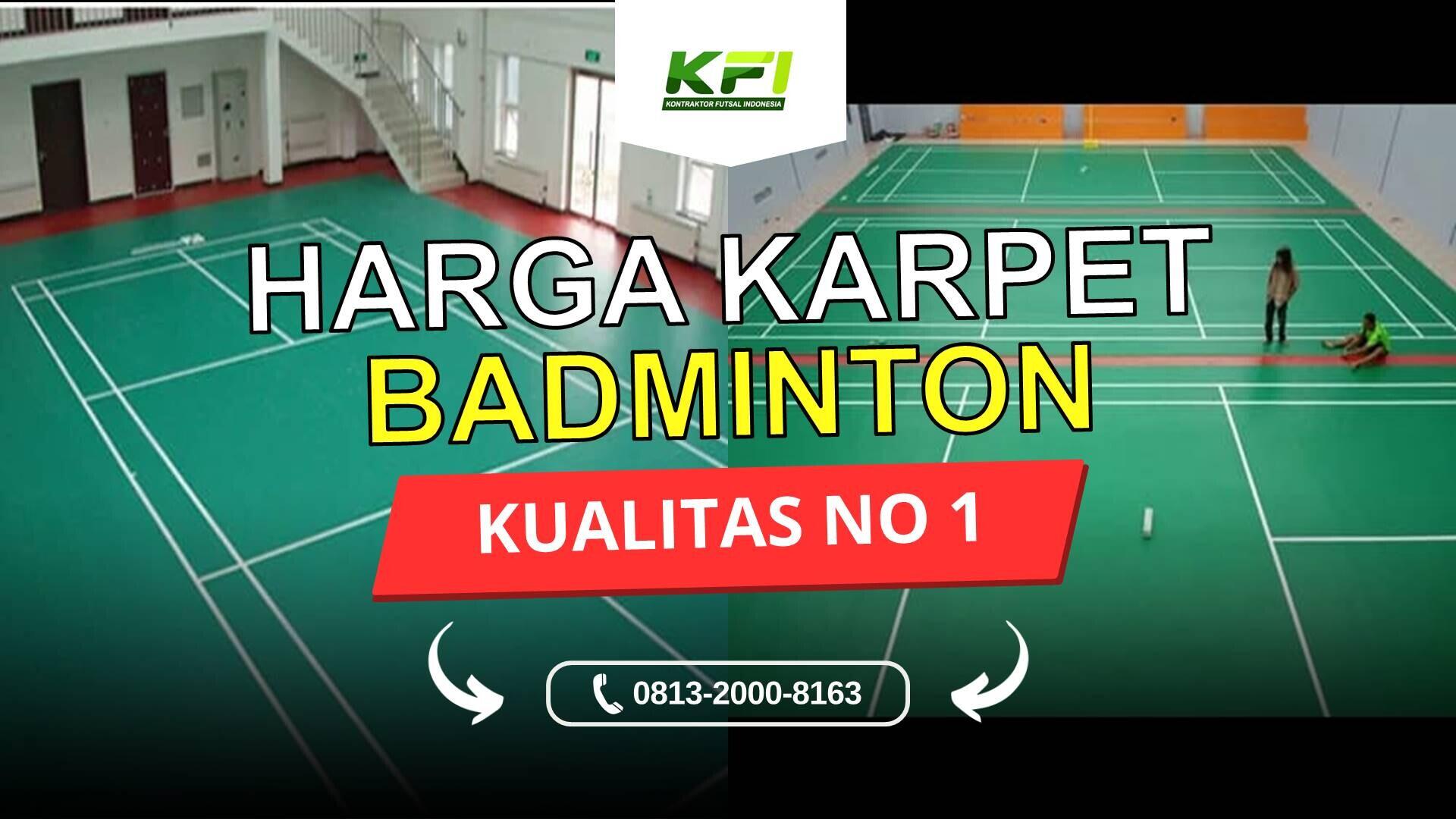 Rekomendasi Biaya Karpet Badminton di KFI Sport DIJAMIN TERMURAH,