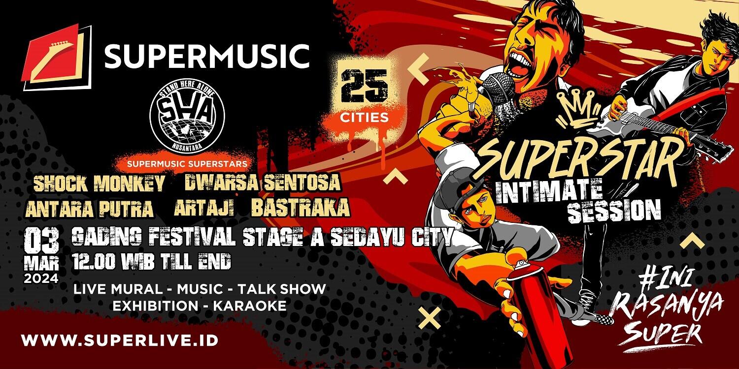 Supermusic Superstar Intimate Session 2024 Siap Sambangi Jakarta Timur