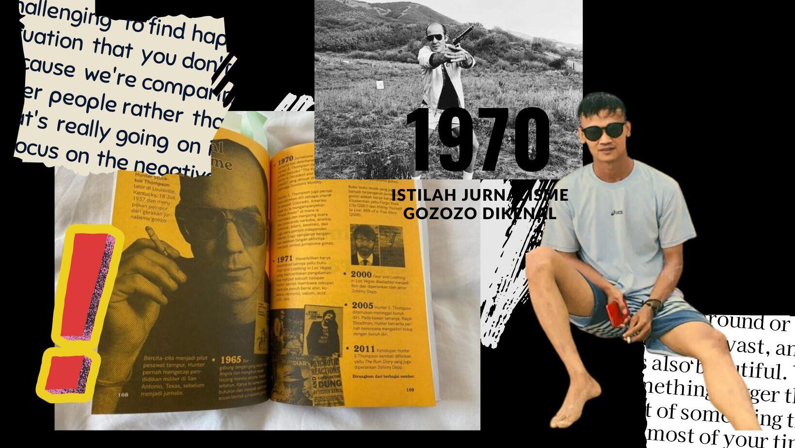 Jurnalisme gonzo yang dicetus Hunter s Thompson
