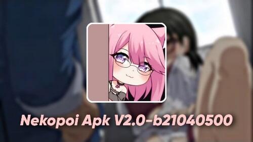 Nekopoi Care Apk Full HD No Iklan Update 2024 Download Klik Disini!