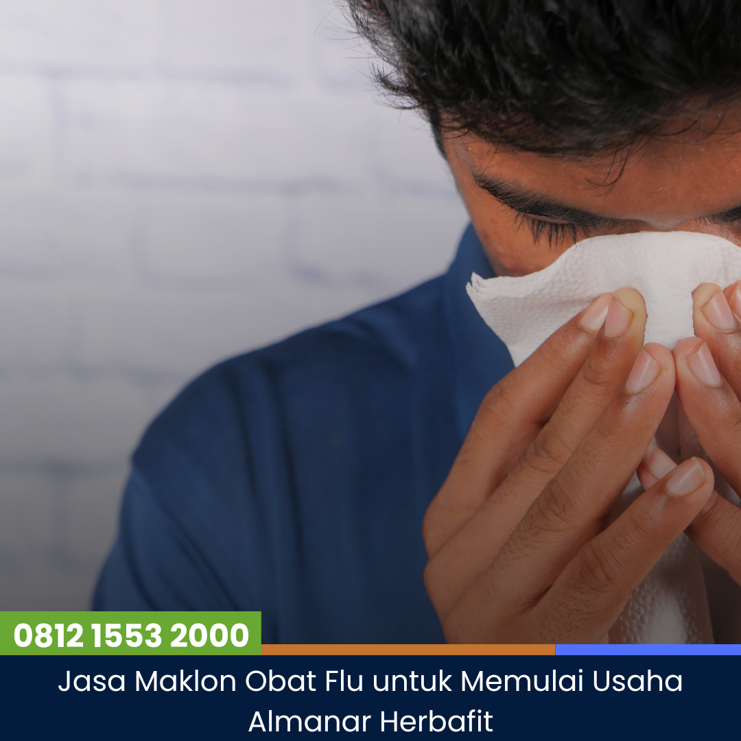 Konsultasi Gratis Jasa Maklon Obat Flu di Almanar Herbafit