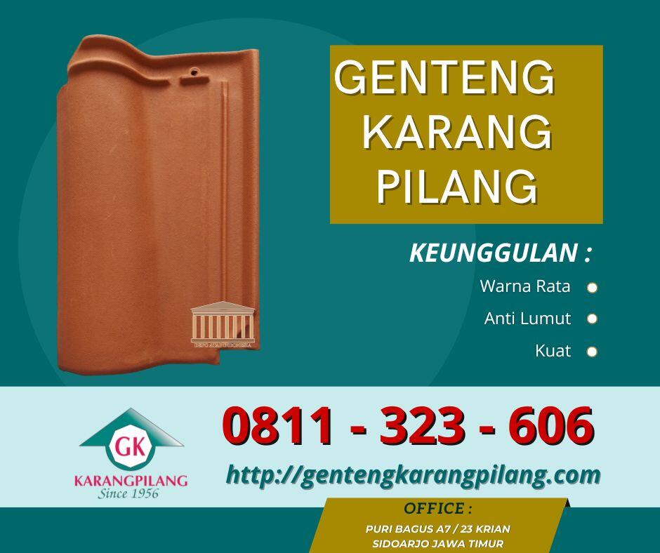 Genteng Karang Pilang Malang, 0811–323–606 (TLP/WA)