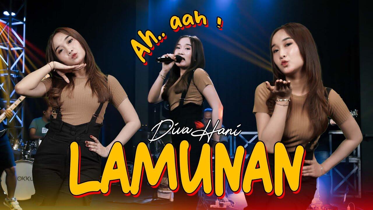 (5.05MB) Download Lagu Lamunan Ah Ah Ah Diva Hani Mp3 Terbaru