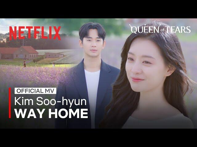 Download Lagu &#91;mv&#93; kim soo hyun (김수현) way home (청혼) queen of tears ost Mp3 Terbaru