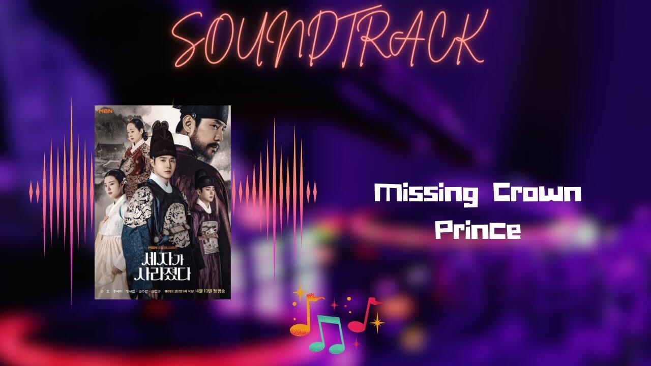 Download Missing Crown Prince OST Drama Korea Terbaru Mp3