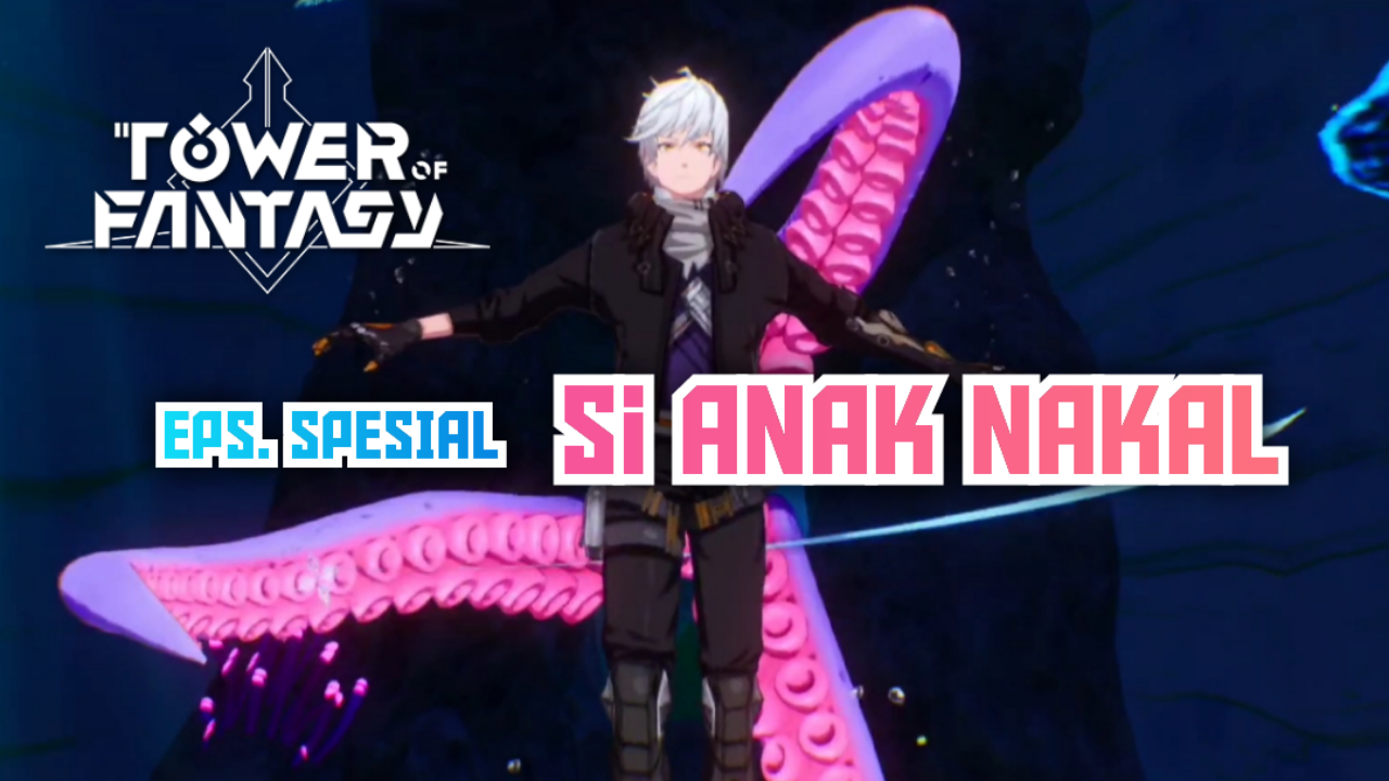 &#91;Video&#93; (Eps. Spesial) Si Anak Nakal - Genshin Impact