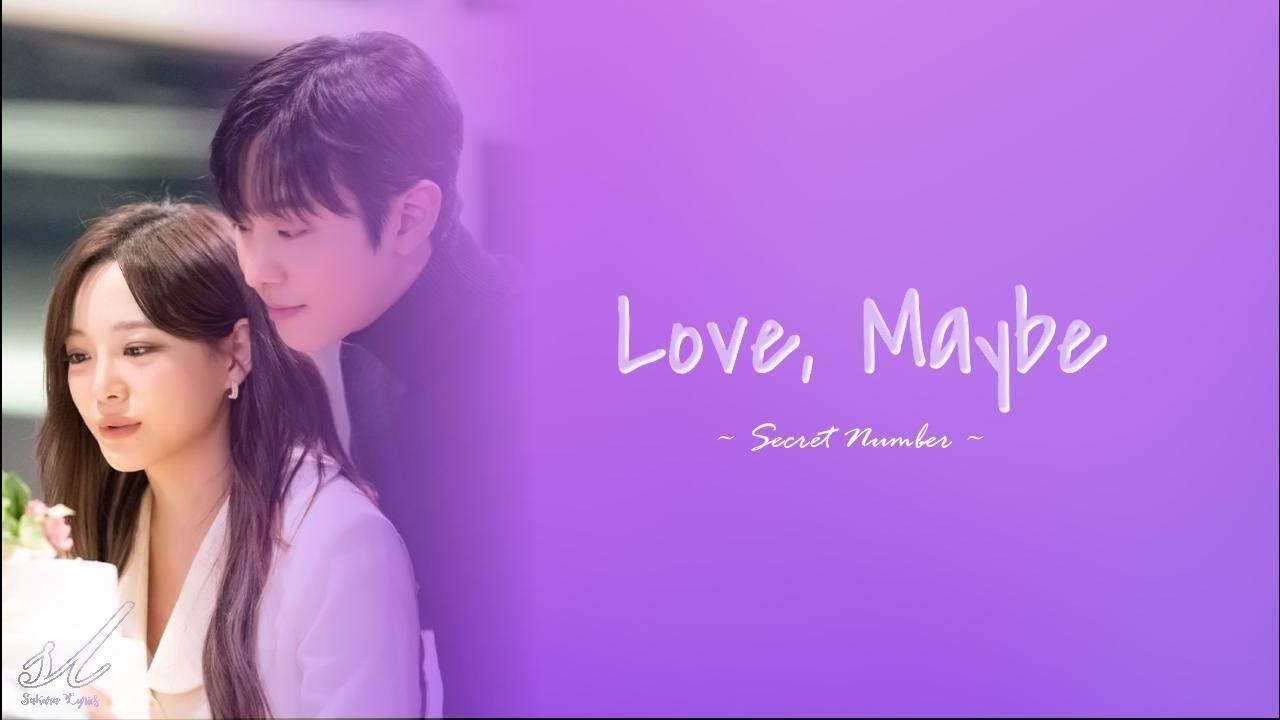 Download Lagu Love Maybe Secret Number A Proposal Business OST Mp3 Terbaru